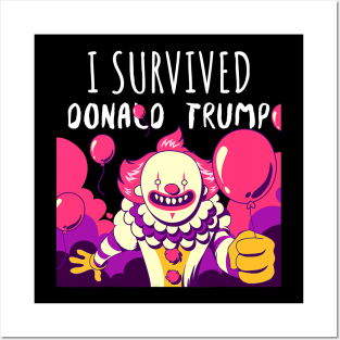 I Survived Donald Trump 2020 Presidential Election Posters and Art